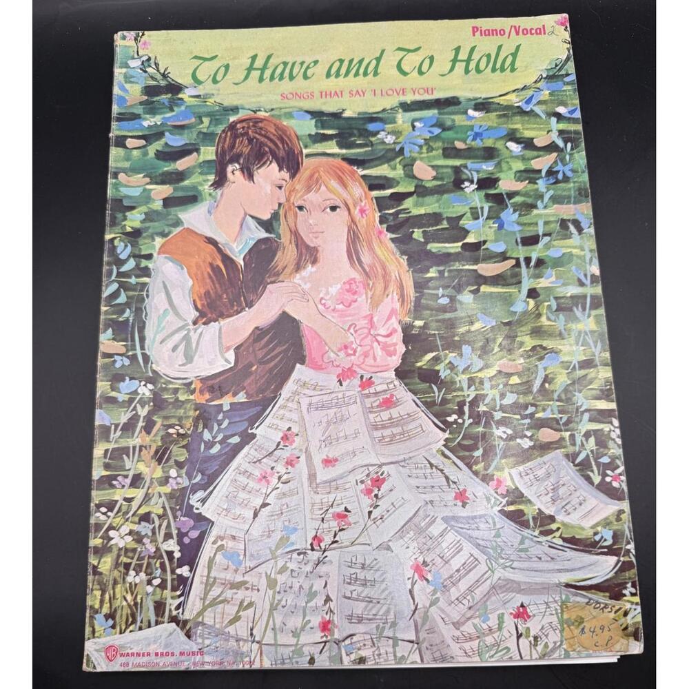 Vintage To Have and to Hold, Songs That Say I Love You, Piano and Vocal